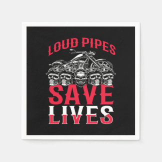Loud Pipes Save Lives Motorcycle Biker Napkins