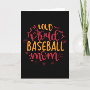 Loud & Proud Baseball Mom Happy Mother's Day  Photographic Print