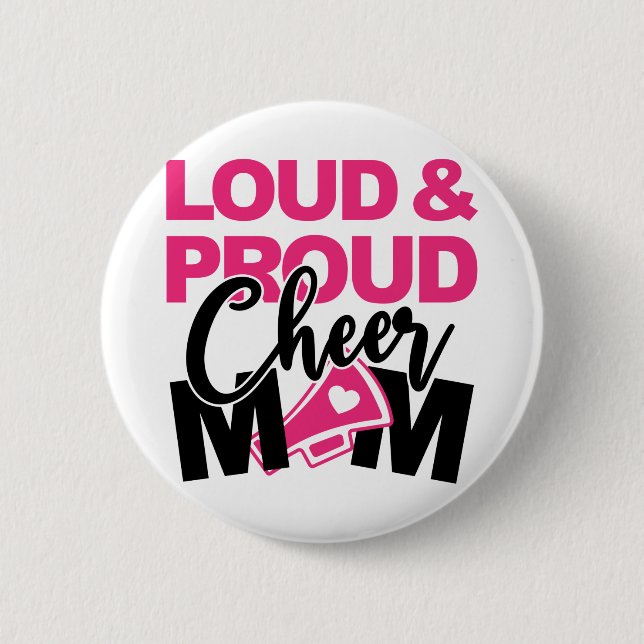 Loud & Proud Cheer Mom Button (Front)