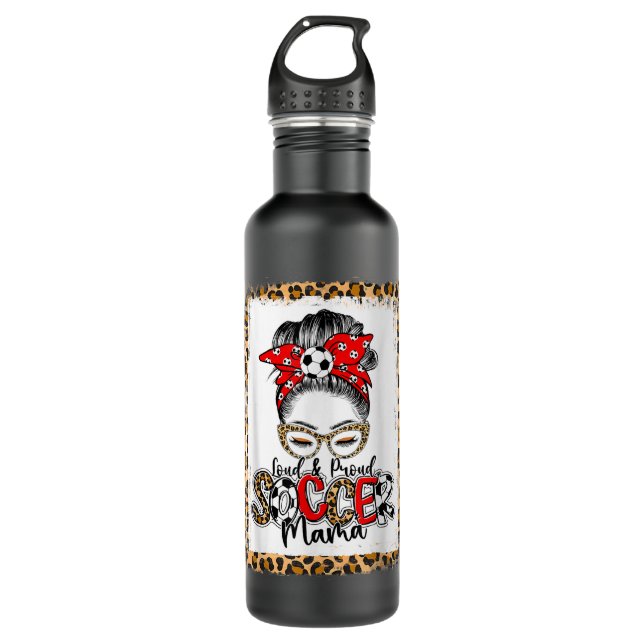  Loud & Proud Soccer Mama Leopard Messy Bun Mom Bl Stainless Steel Water Bottle (Front)