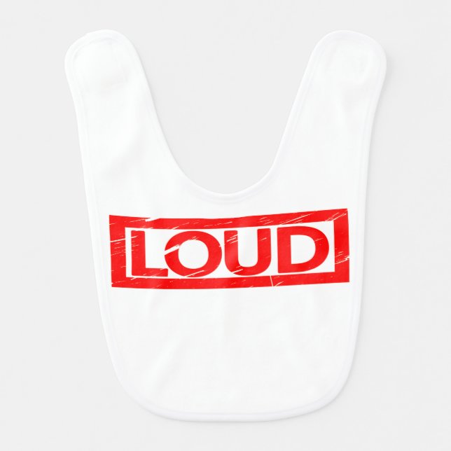 Loud Stamp Baby Bib (Front)