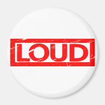 Loud Stamp Magnet