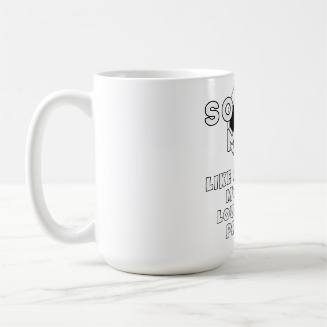 louder and prouder soccer mom coffee mug (Left)