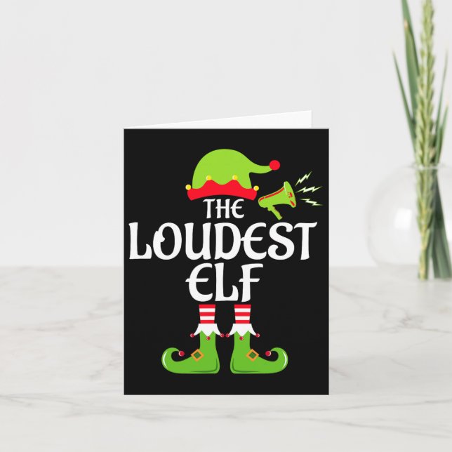 Loudest Elf Matching Family Group Christmas Party  Card (Front)