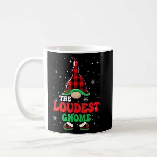 Loudest Gnome Buffalo Plaid Matching Family Christ Coffee Mug