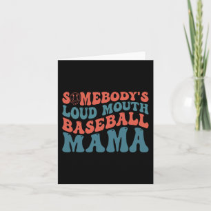 Loudmouth Baseball Mama  Card