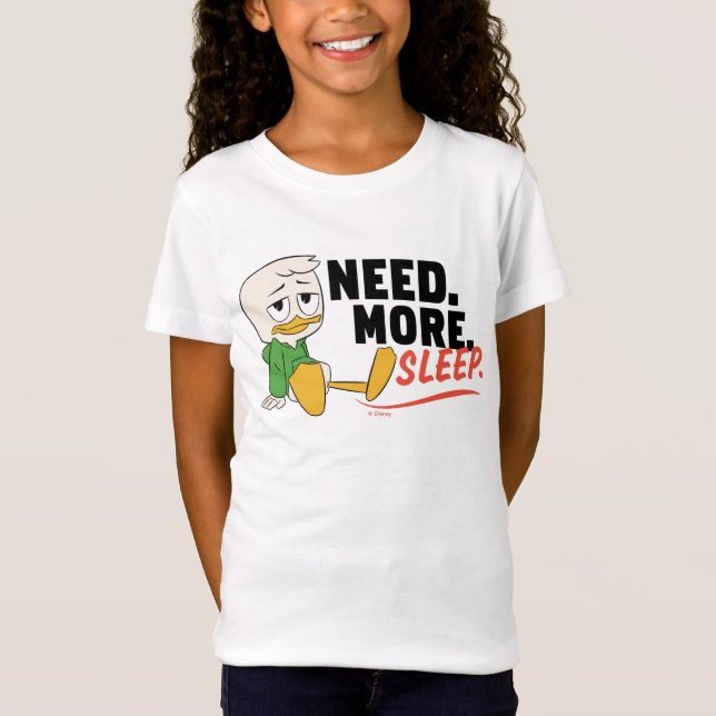 Louie Duck | Need. More. Sleep. T-Shirt (Front)