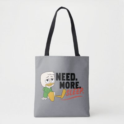 Louie Duck | Need. More. Sleep. Tote Bag