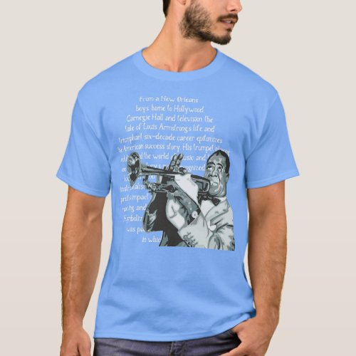 Louis Armstrong Portrait And Quote 2 T_Shirt