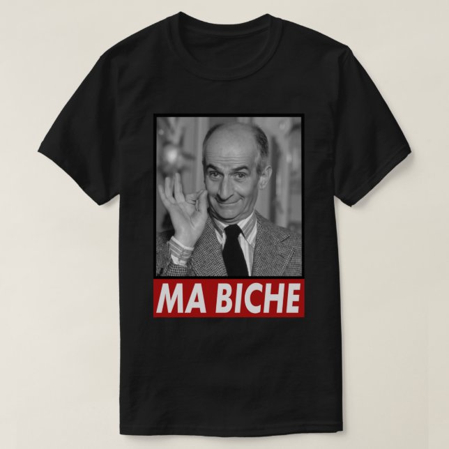 Louis de Funes Ma Biche Design Classic T-shirt (Design Front)