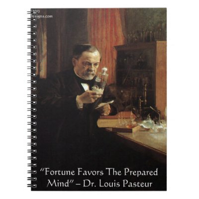 Louis Pasteur "Fortune" Quote Gifts &amp; Tees Notebook
