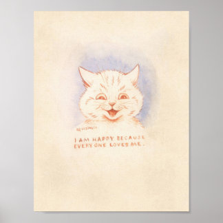 Louis Wain - I Am Happy Because Every One Loves Me Poster