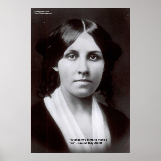 Louisa May Alcott 2 Flints Love Quote Posters (Front)