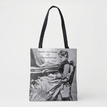 Louisa May Alcott Fond Of Books Photograph Tote Bag by LiteraryLasts at Zazzle