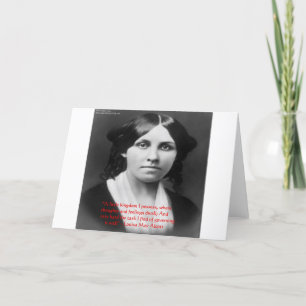 Louisa May Alcott "Little Kingdom" Quote Greetings Card