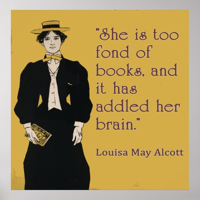 Louisa May Alcott quote for book-loving women Poster (Front)