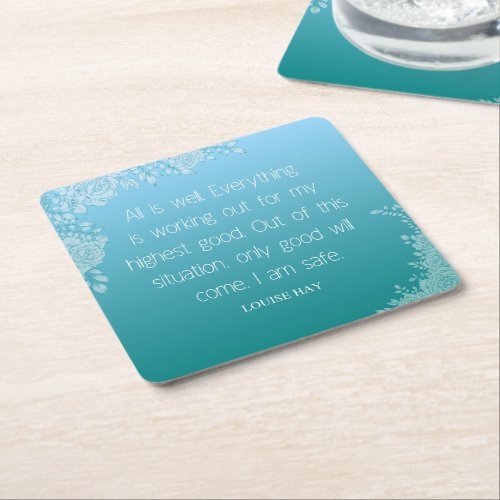 Louise Hay Quote  All is Well I Am Safe Square Paper Coaster
