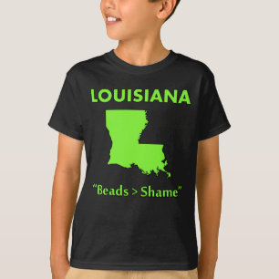 Louisiana - Beads > Shame T-Shirt