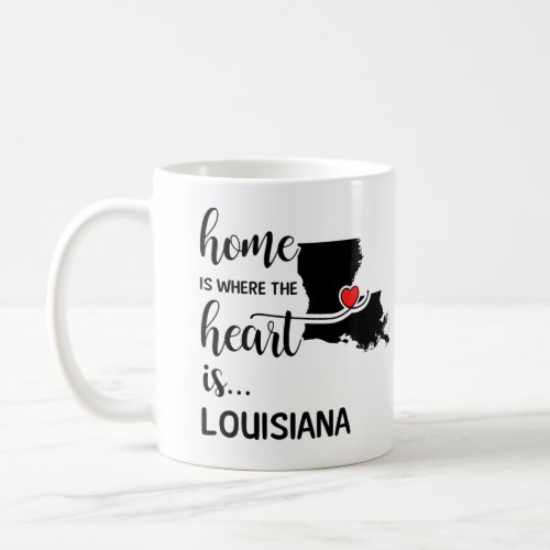 Louisiana home is where the heart is coffee mug