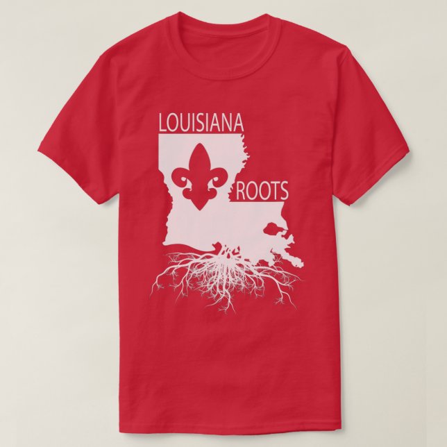 Louisiana  Men Women Louisiana Roots  T-Shirt (Design Front)