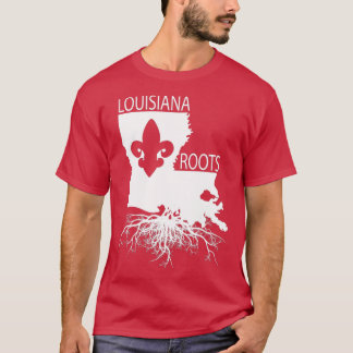 Louisiana Men Women Louisiana Roots T-Shirt