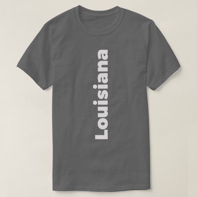 Louisiana on side  T-Shirt (Design Front)