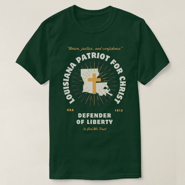 Louisiana Patriots For Christ Defenders of Liberty T-Shirt (Design Front)