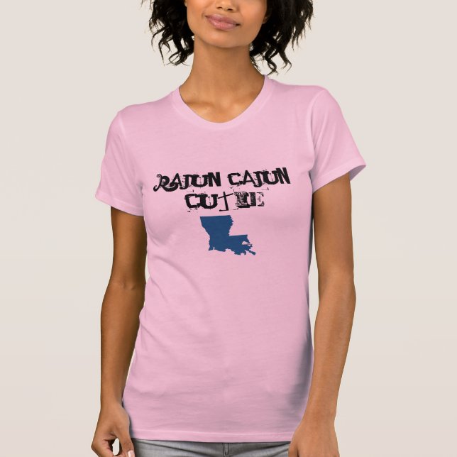Louisiana, Rajun CajunCutie T-Shirt (Front)