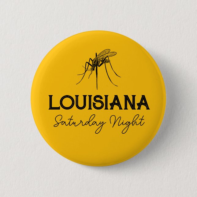 Louisiana Saturday Customizable Mosquito Button (Front)