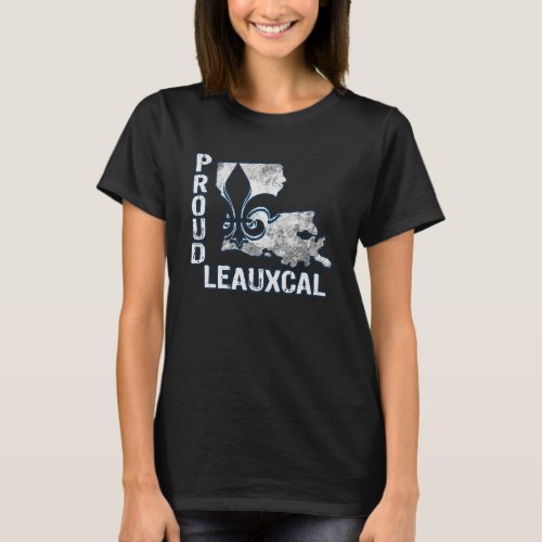 Louisiana State Proud Leauxcal Local Fleur De Lis T_Shirt