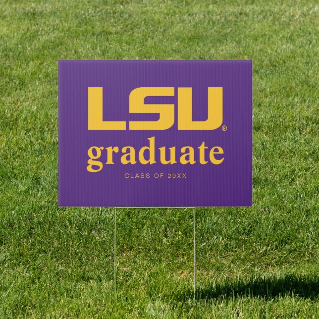 Louisiana State University Graduation Sign (Insitu)