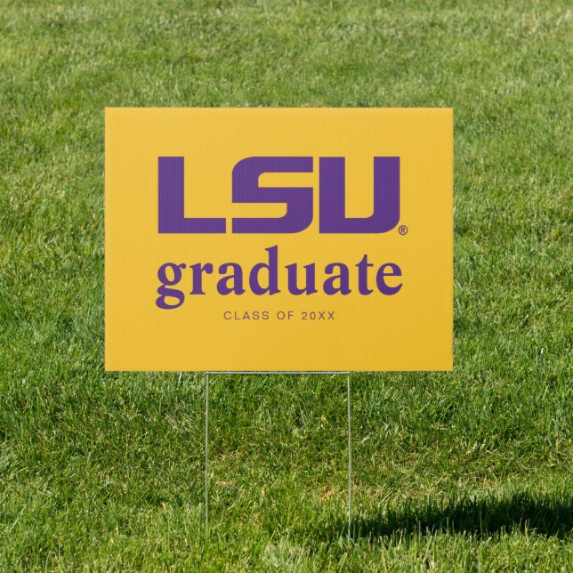 Louisiana State University Graduation Sign (Insitu)