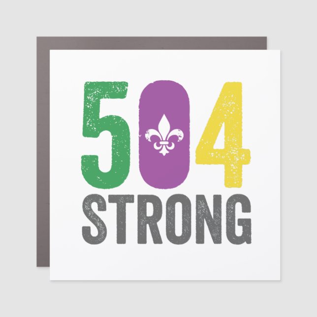 Louisiana Strong 504 NOLA Strong Mardi Gras  Car Magnet (Front)
