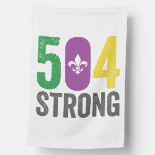 Louisiana Strong 504 NOLA Strong Mardi Gras House Flag