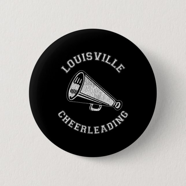 Louisville Cheer Distressed Retro 90's Cheerleader Button (Front)