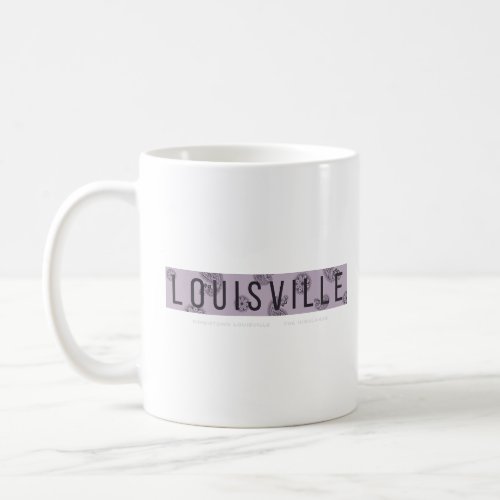 LOUISVILLE Kentucky Dark  Coffee Mug
