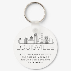 Louisville, KY Stylized Skyline | Custom Slogan Keychain