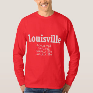 Made In Louisville Slogan Born In Louisville T-Shirt | Zazzle