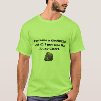 Lousy Chert T-Shirt