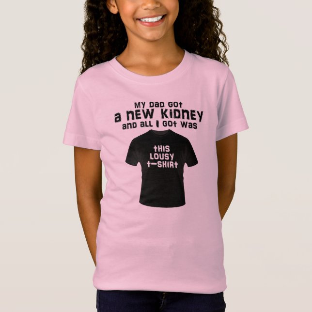 Lousy t-shirt/Dad/Kidney T-Shirt (Front)