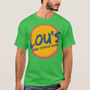Loux27s Aerobic Fitness Centre T-Shirt