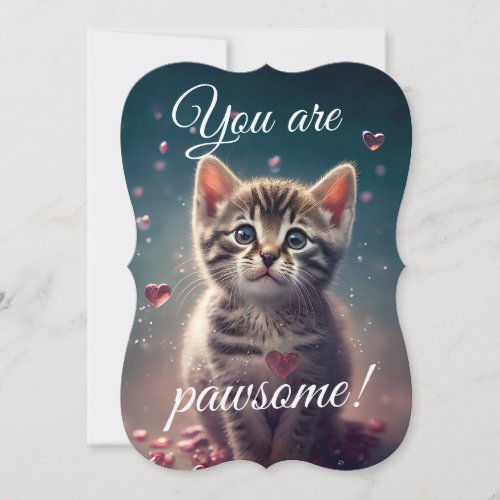 Lovable Little Kitten _ You are pawsome Thank You Card