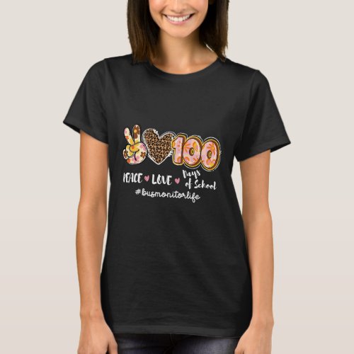 Love 100 Days Of School Leopard Bus Monitor Life  T_Shirt