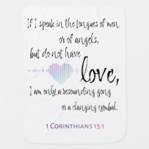 Love 1 Corinthians 13:1 Baby Blanket