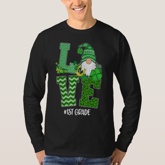 Love 1st Grade Gnome Funny St Patricks Day T-Shirt (Front)