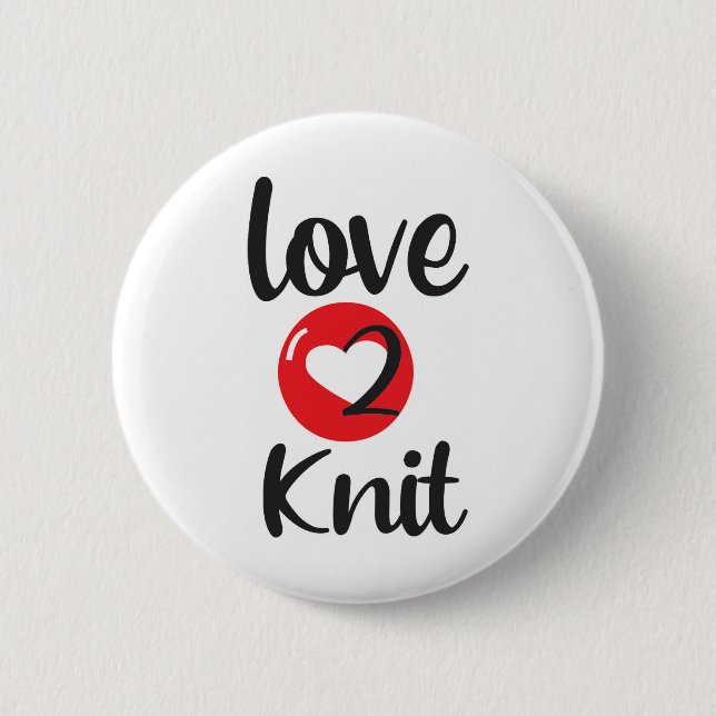 love 2 Knit Button (Front)