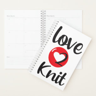 "love 2 Knit" Planner