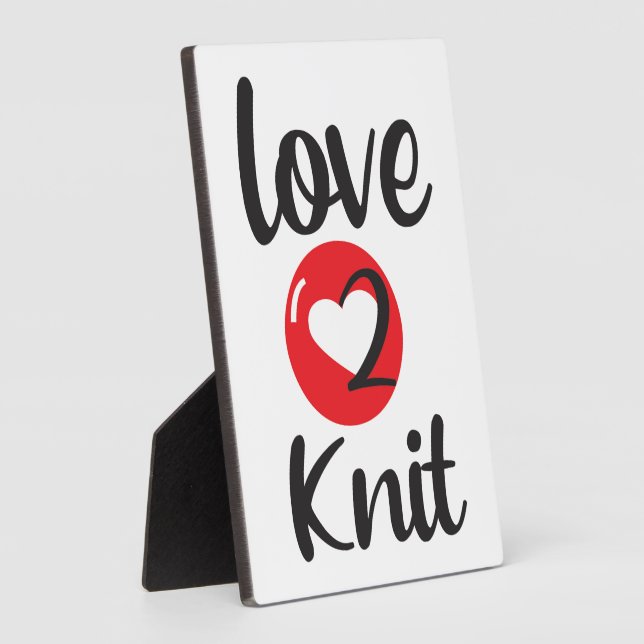 Love 2 Knit Plaque (Side)