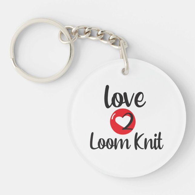 Love 2 Loom Knit key chain (Front)