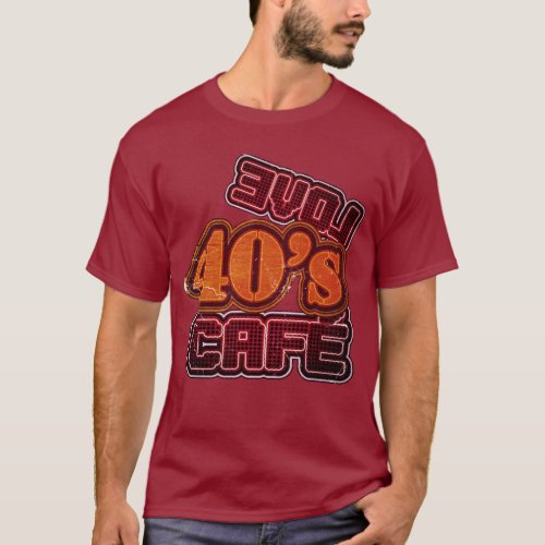 Love 40s Cafe Vintage 2 _ T_Shirt